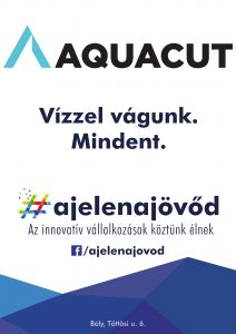 Aquacut Kft. #ajelenajövőd