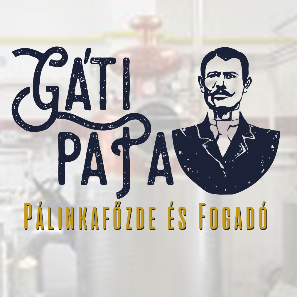 Gáti Papa Pálinkafőzde és Fogadó